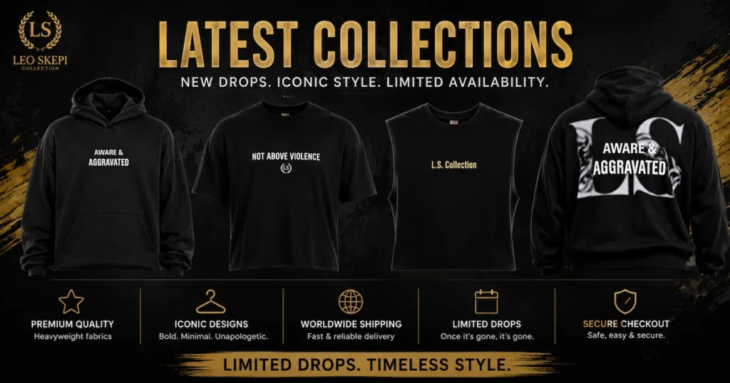 Leo Skepi latest merch collections featuring hoodies and t-shirts with worldwide shipping